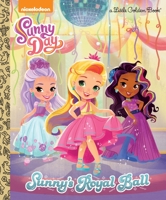 Sunny's Royal Ball (Sunny Day) 1524768553 Book Cover