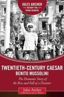 Twentieth Century Caesar Benito Mussolini B0006BM6IW Book Cover