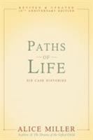 Paths of Life: Six Case Histories 0375403795 Book Cover