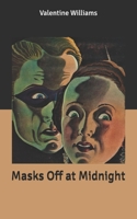 Masks Off at Midnight B087SGSR31 Book Cover