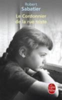 Le Cordonnier De La Rue Triste 2253160318 Book Cover