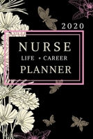Nurse Planner 2020 : Nursing Life and Career Planner Book with Weekly, Monthly, Yearly Calendar Pages, CEU, Vaccine Tracking 1678714984 Book Cover