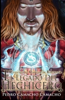 El Legado del Hechicero 152299081X Book Cover