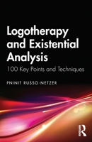 Logotherapy and Existential Analysis: 100 Key Points and Techniques 1041035950 Book Cover