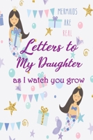 Letters to My Duaghter As I Watch You Grow Up: Baby Shower Gift For Girl Notebook,thoughtful Gift for New Mothers,Parents. Write Memories now ,Read ... time capsule keepsake forever,Cute Elephant 1672355923 Book Cover