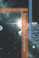 Essaims Sans Frontière: La Survie De L'Humanité (French Edition) B0DRYJDV38 Book Cover