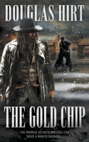 The Gold Chip: A Western Classic 1639779973 Book Cover
