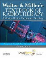 Walter and Miller's Textbook of Radiotherapy E-Book: Radiation Physics, Therapy and Oncology 0443074860 Book Cover