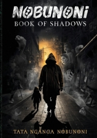 Nobunoni Book Of Shadows 1835384617 Book Cover