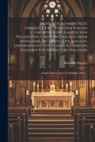 Meine Noch Immer Feste Ueberzeugung Von Dem Vollen Ungrunde Der Kantischen Philosophie, Und Von Dem Aus Ihrer Aufnahme In Christliche Schulen Unfehlba 1021569518 Book Cover
