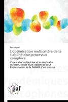 L'Optimisation Multicrita]re de La Fiabilita(c) D'Un Processus Complexe 384162846X Book Cover