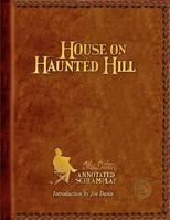 HOUSE ON HAUNTED HILL: A William Castle Annotated Screamplay 1478270918 Book Cover