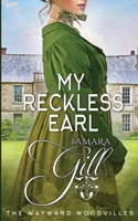 My Reckless Earl 0645725773 Book Cover