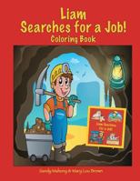 Liam Searches for a Job Coloring Book 153016799X Book Cover