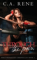 Through the Pain 1990675794 Book Cover
