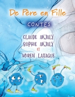 DE PÈRE EN FILLE: Contes Illustrés (French Edition) B08HQ69JHW Book Cover