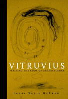 Vitruvius: Writing the Body of Architecture 026263306X Book Cover
