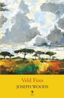 Veld Fires 1915629284 Book Cover