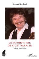 Le savoir-vivre de Ricet Barrier (Cabaret) (French Edition) 2343098271 Book Cover