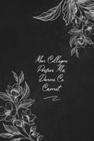 Mon Collègue Préféré M'a Donné Ce Carnet.: envoyez-le comme cadeau à la personne qui vous vient à l'esprit, il/elle va l'adorer! (French Edition) 1653515465 Book Cover