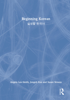 Beginning Korean: 실생활 한국어 1032687045 Book Cover