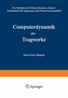 Computerdynamik Der Tragwerke: Die Methode Der Finiten Elemente, Band III Studienbuch Fur Ingenieure Und Naturwissenschaftler 3528069163 Book Cover