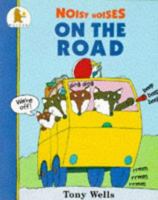 Noisy Noises on the Road 0744523370 Book Cover