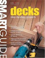 Smart Guide: Decks: Step-by-Step Projects (Smart Guide) 1580111041 Book Cover