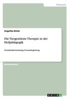 Die Tiergestutzte Therapie in Der Heilpadagogik 3656920001 Book Cover