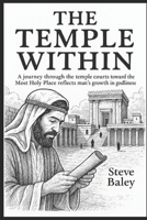 The Temple Within: Becoming a Godly Man by His Presence B0DWX3QFY8 Book Cover