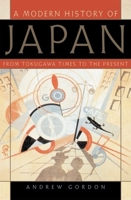 A Modern History of Japan: From Tokugawa Times to the Present 0195110617 Book Cover