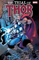 Thor: The Trial Of Thor 1302907956 Book Cover