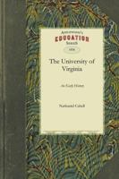 Early History of the University of Virginia 1429043237 Book Cover