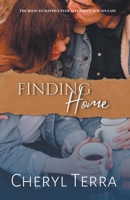 Finding Home: A Steamy New Adult Romantic Drama 177807586X Book Cover