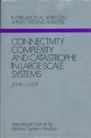 Connectivity, Complexity, and Catastrophe in Large Scale Systems 0471276618 Book Cover
