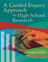 A Guided Inquiry Approach to High School Research 161069287X Book Cover