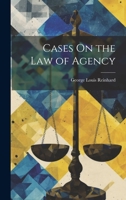 Cases On the Law of Agency 1021153958 Book Cover