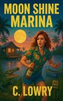 Moon Shine Marina B0G4MWHNNG Book Cover