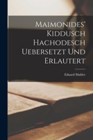 Maimonides' Kiddusch Hachodesch Uebersetzt Und Erlautert 1018983651 Book Cover
