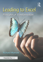 Leading to Excel: Principles of Transformation 1032639563 Book Cover