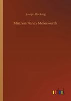 Mistress Nancy Molesworth: A Tale of Adventure 1023396963 Book Cover