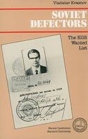 Soviet Defectors (Hoover Press publication) 0817982310 Book Cover