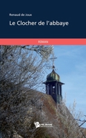 Le Clocher de l'abbaye (French Edition) 2748384482 Book Cover