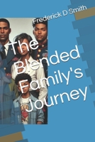 The Blended Family's Journey B0F2Z6PWVF Book Cover