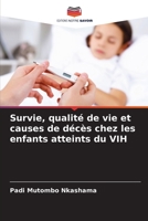 Survie, qualité de vie et causes de décès chez les enfants atteints du VIH 6205323915 Book Cover