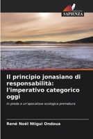 Il principio jonasiano di responsabilità: l'imperativo categorico oggi (Italian Edition) 6209560938 Book Cover