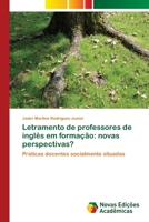 Letramento de professores de inglês em formação: novas perspectivas? 6202030518 Book Cover