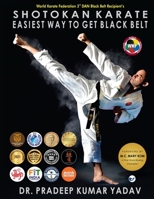 Shotokan Karate: Easiest Way To Get Black Belt 9356488673 Book Cover