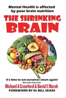 The Shrinking Brain 1915465125 Book Cover