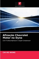 Afinação Chevrolet Motor no Dyno 6203681482 Book Cover